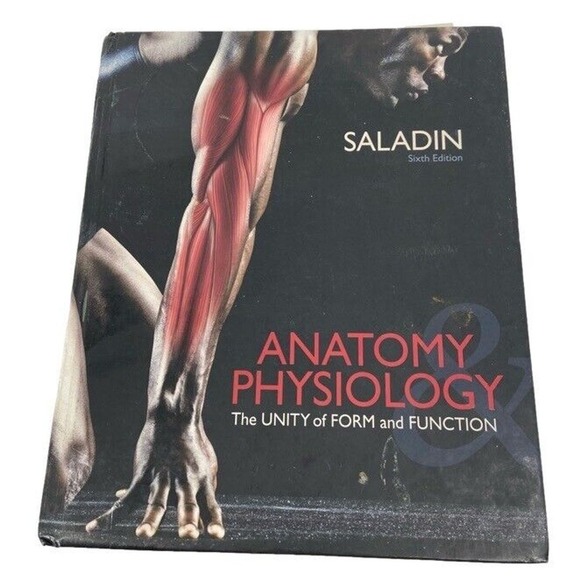 Anatomy Physiology Saladin Sixth Edition The Unity of Form and Function - Picture 1 of 9